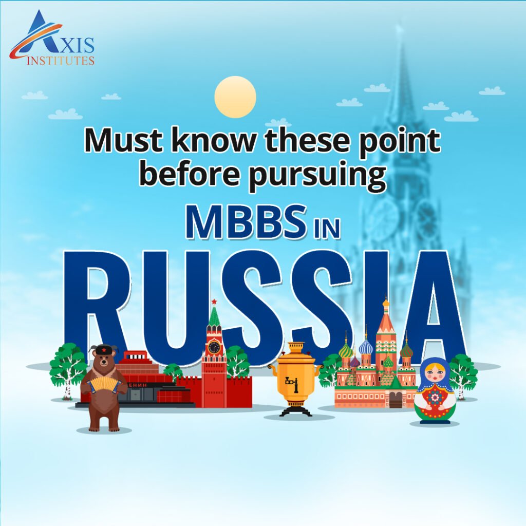 Must know these point before pursuing MBBS in Russia