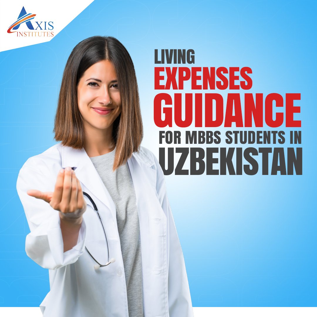 Living Expenses Guidance For MBBS Students