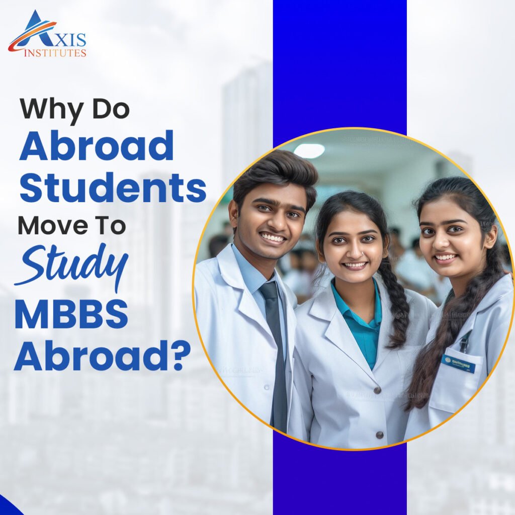 Why Do Indian Students Move To Study MBBS Abroad?