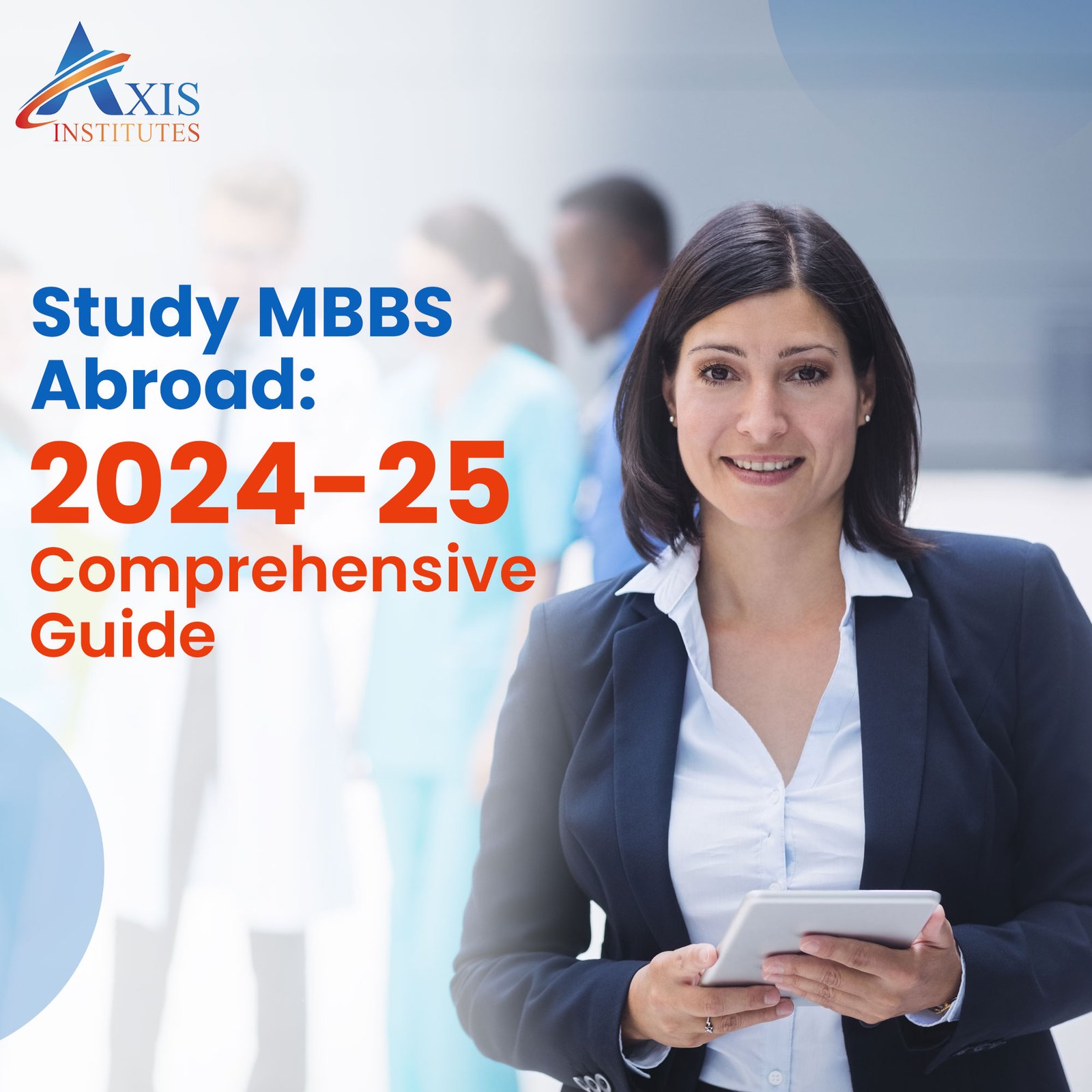 Study MBBS Abroad: 2024-25 Comprehensive Guide