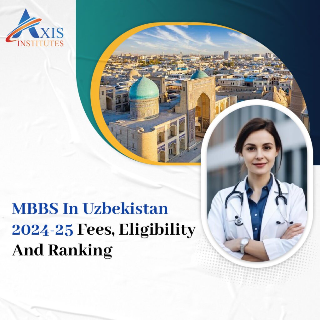 MBBS In Uzbekistan 2024-25 Fees, Eligibility And Ranking