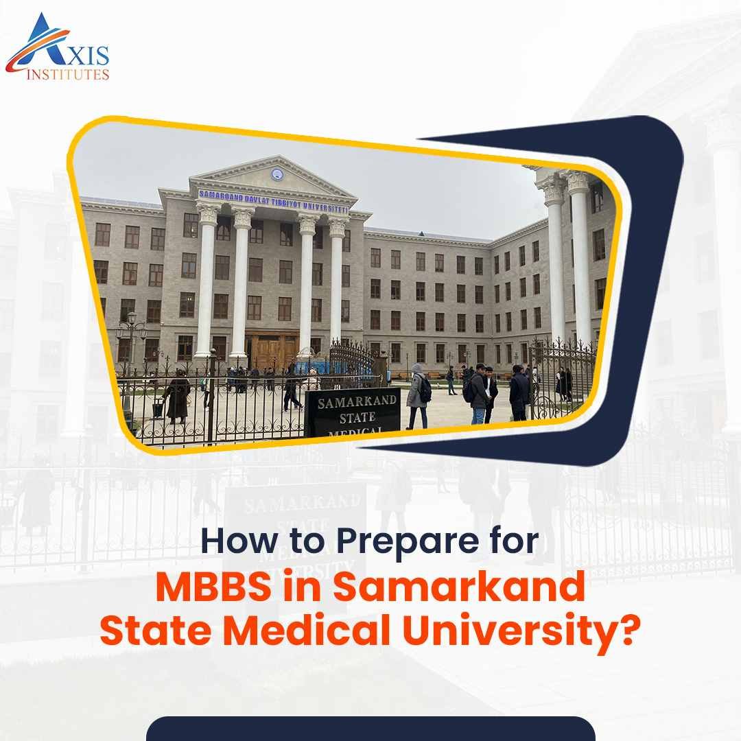 How To Prepare For Mbbs In Samarkand State Medical University