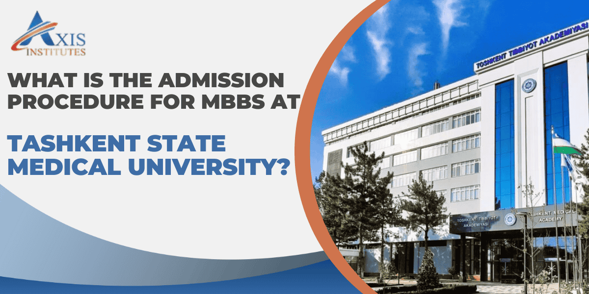Admission Procedure For Tashkent State Medical University